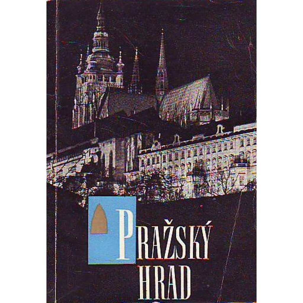 Pražský hrad (Praha, historie, architektura, fotografie Illek, Paul)